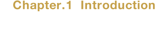 Chapter.1 Introduction X2ならではの先進性を知る
