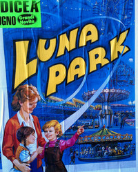 公園にできる移動遊園地のポスター。果たして何年前から同じものを流用しているのだろうか？