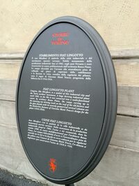 リンゴット工場の歴史を記したプレートがトリノ市によって設置されている。